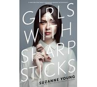 Girls with Sharp Sticks: Volume 1