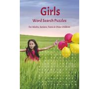 Girl's Word Search Puzzles: Word Searches with Easy to Read Print about girl’s interests including sports, toys, video games, action adventure, ... Great as a Gift, Relaxation and Leisure.