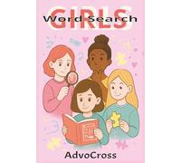 Girls Word Search: Word Searches With Easy To Read Print About Tween Girls, Teen Girls, Young Girls, Kid Girls, Girls Activity And More I 6x9 inches, ... Holidays, Relaxation And Free times