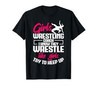 Girls Wrestling Instructor Keep Up Girls Wrestling Coach T-Shirt