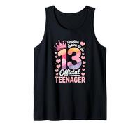 Girls You Are Looking at An Official Teenager 13th Birthday Tank Top