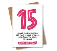 Girls15th Birthday Card for Girls - Funny Look up from Phone Joke