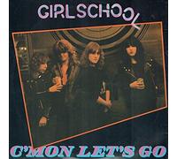 Girlschool - C'mon Let's Go