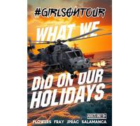 #GIRLSONTOUR: What We Did On Our Holidays