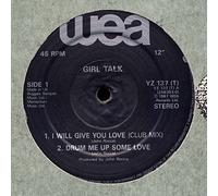 Girltalk - I Will Give You Love [Vinyl Single 12'']