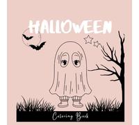 Girly Halloween Coloring Book. Girly Ghost, cats, pumpkins, bats, spooky, cute