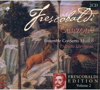 FRESCOBALDI/CANZONE ENSEMBLE/LOREGGIAN: EDITION 2 - CD