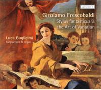 Girolamo Fresco Girolamo Frescobaldi: Stylus Fantasticus & the (CD) (US IMPORT)