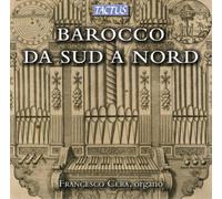 Francesco Cera - BAROCCO DA SUD A NORD