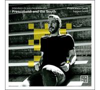 Girolamo Frescobaldi : Francesco Corti: Intendomi Chi Può Che M'intend'io: