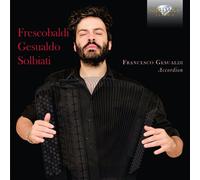 Francesco Gesualdi – Frescobaldi; Gesualdo: Music For Accordion – CD – Edel