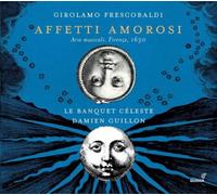 Girolamo Frescobaldi Girolamo Frescobaldi: Affetti Amorosi (CD) (US IMPORT)