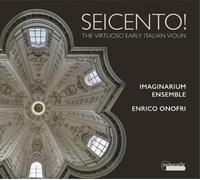 Girolamo Kapsberger Seicento: The Virtuoso Early Italian Violin (CD) Album