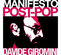 Giromini & Davide - Manifesto Post-Pop