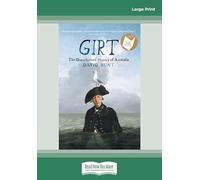 Girt: The Unauthorised History of Australia