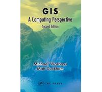 GIS: A Computing Perspective, Second Edition