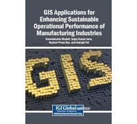 GIS Applications for Enhancing Sustainable Operational Performance of Manufacturing Industries