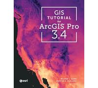 GIS Tutorial for ArcGIS Pro 3.4