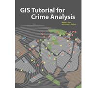 GIS Tutorial for Crime Analysis
