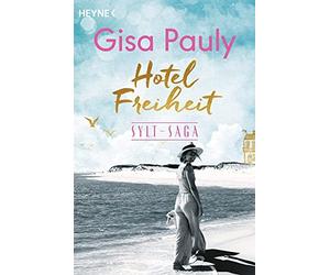 Gisa Pauly Hotel Freiheit (Paperback)