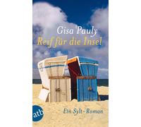 Gisa Pauly Reif für die Insel: oder Was ich dir sagen will ... Ein S (Paperback)