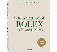 Gisbert L. Brunner The Watch Book Rolex: Next Generation (Hardback)