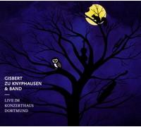GISBERT ZU KNYPHAUSEN - LIVE IM KONZERTHAUS DORTMUND CD NEW