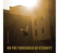 Gisle Pedersen - On the Threshold of Eternity
