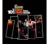 Gismo Graf Trio Trio's Decade (CD) (US IMPORT)