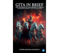 Gita In Brief (Teachings Of Lord Krishna To Arjuna)