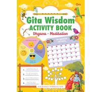 Gita Wisdom Activity Book:Dhyana Meditation