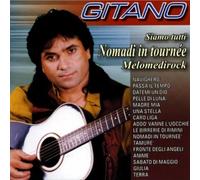 Gitano - Siamo Tutti Nomadi in Tourne