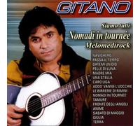 Gitano - Siamo Tutti Nomadi in Tournee'