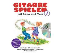 Gitarre Spielen mit Lena und Tom Vol. 1 Textbook Schumann with CD CD-Edition Bos