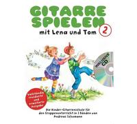 Gitarre Spielen mit Lena und Tom Vol. 2 Textbook Schumann with CD CD-Edition Bos