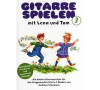 Gitarre Spielen mit Lena und Tom Vol. 3 Textbook guitar Schumann Bosworth Music