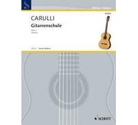 Gitarrenschule 1 Ferdinando Carulli Book [Softcover] Guitar Schott Music