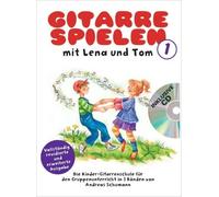 Gitarrespielen mit Lena und Tom - Band 1 - 9783865438171