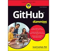 GitHub For Dummies: (2nd edition)