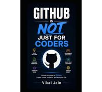 GITHUB IS NOT JUST FOR CODER: The real power of GITHUB