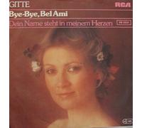 Gitte (Haenning) - Bye-bye, bel ami (1977) / Vinyl single [Vinyl-Single 7'']