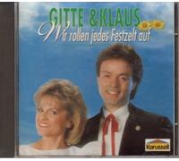 Gitte & Klaus - Wir rollen jedes Festzelt auf