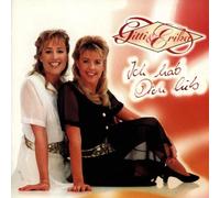 Gitti & Erika - Ich Hab' Dich Lieb