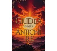 Giudea degli Antichi Re: Il Sentiero dell'Arca Perduta