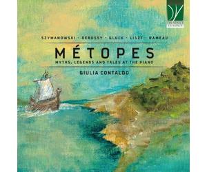Giulia Contaldo - Metopes: Myths Legends & Tales At The Piano