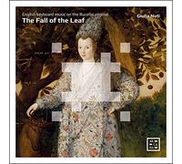Giulia Nuti - The Fall of the Leaf. English keyboard music on the Rucellai virginal