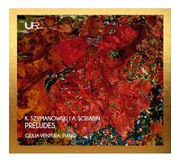 Giulia Ventura - SZYMANOWSKI & SCRIABIN: Preludes