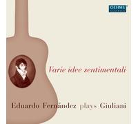 Giuliani, M. - Eduardo Fernandez Plays Giuliani