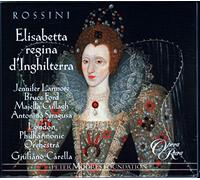 Giuliano Carella - Rossini: Elisabetta, Regina d'Inghilterra