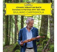 Giuliano Carmignola - Giuliano Carmignola: Bach Sonatas & Partitas